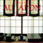 Suzanne Slesin, Stafford Clif, Daniel Rozensztroch - art du vivre au Japon
