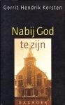 Kersten, Ds. G.H. - Nabij God te zijn (dagboek)
