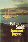 Wilbur Smith, Hannie Spaamer - Diamantjagers