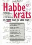 F. Wattel 106942 - Habbekrats, de waar voor je geld gids