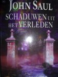 Saul, John - Schaduwen uit het verleden