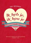 Ody Neisingh 83385 - Ik heb je, ik hou je 25 onderhoudstips voor je relatie