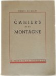 Henri de Man - Cahiers de ma montagne