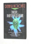 Koontz, Dean - Mr. Murder