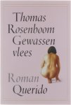Thomas Rosenboom - Gewassen vlees