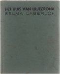 Selma Lagerlöf - Het Huis van Liljecrona