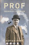 Adrian Fort - Prof. The Life of Frederick Lindemann
