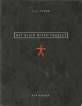 Stern,  D.A. - Het Blair Witch Project - Het onthullende verhaal achter de schokkendste horrorfilm van het jaar
