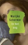 Marijke Schermer - In het oog