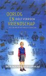 Verroen, Dolf - 2016 Oorlog en vriendschap