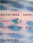 Bouman, Ole - RealSpace in QuickTimes: architectuur en digitalisering