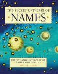 Roy Fenison - The Secret Universe of Names Roy Fenison - The Secret Universe of Names
