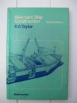 Taylor, D.A. - Merchant Ship Construction.