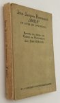 Huijts, Joh. H., - Jean Jacques Rousseau's Emile of over de opvoeding. Bewerkt ten dienste van ouders en onderwijzers, voorzien van een beknopte levensschets