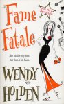 Holden, Wendy - Fame Fatale