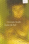 Bataille, Christophe - Leve de hel