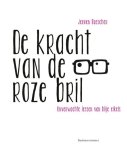 Jeroen Busscher - De kracht van de roze bril Jeroen Busscher - De kracht van de roze bril