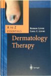 Norman Levine, Carol C. Levine - Dermatology therapy A to Z Essentials