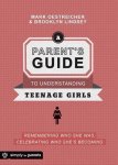 Oestreicher, Mark - A Parent's Guide to Understanding Teenage Girls