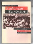 Scholtmeyer, H - Zuidutrechts woordenboek / dilecten en volksleven in Kromme-Rijnstreek en Lopikerwaard