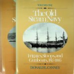 Canney, D.L. - The Old Steam Navy (2 volumes) Frigate, sloops, and Gunboats, 1815-1885. The Ironclads, 1842-1885