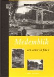 Bouwma , Henk - Medemblik (Een Eeuw in Foto's), 101 pag. hardcover, gave staat (nieuwstaat)