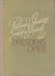 SCHUCH, FRIEDRICH VON - Richard Strauss, Ernst von Schuch und Dresdens Oper SCHUCH, FRIEDRICH VON - Richard Strauss, Ernst von Schuch und Dresdens Oper