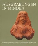 Trier, Bendix - Ausgrabungen in Minden. Bürgerliche Stadtkultur des Mittelalters und der Neuzeit.