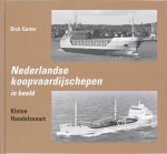 D. Gorter - Nederlandse Koopvaardijschepen in beeld 5 Kleine Handelsvaart
