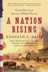 Kenneth C. Davis - A Nation Rising
