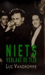Luc Vandromme - Niets verlaat de tijd
