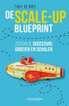 Tony de Bree - De scale-up blueprint