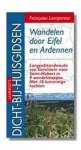 F. Lempereur - Wandelen door Eifel en Ardennen / Dicht-bij-huisgidsen