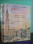BONNEURE, Fernand; - BRUGGE BESCHREVEN. HOE EEN STAD IN TEKSTEN VERSCHIJNT,