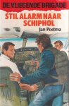 Jan Postma, Herry Behrens - De Vliegende Brigade : Stil alarm naar Schiphol