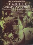 Maltin, Leonard - The Art of the Cinematographer. A Survey and Interviews With Five Masters Maltin, Leonard - The Art of the Cinematographer. A Survey and Interviews With Five Masters