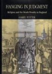 Potter, Harry. - Hanging in Judgement: religion and the Death Penalty in England.