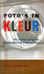 Charpentier, Peter - Foto`s in kleur. Het maken van goede kleurendia`s en kleurenfoto`s