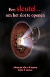 Johanna Maria Riemen, Sophie R. Jacobsen - Een sleutel ... om het slot te openen