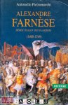 Antonello Pietromarchi - Alexandre Farnèse. Héros italien des Flandres (1548-1549)