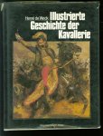 Hervé de Weck - Illustrierte Geschichte der Kavallerie