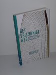 Driel, Niels van/Houkes, Annemarie - Het vrijzinnige web. Verkenningen naar vrijzinnig-protestantse netwerken (1850-1914)