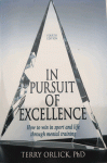 Orlick, Terry - In Pursuit of Excellence
