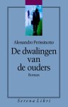 Alessandro Perissinotto - De dwalingen van de ouders