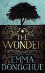 Emma Donoghue - The wonder