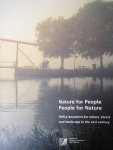Redactie - Nature for People, People for Nature. Policy Document for Nature, Forest and Landscape in the 21st Century