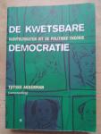 Tjitske Akkeman (ed.) - De kwetsbae democratie. Sleutelteksten uit de Politieke Theorie