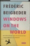 Beigbeder, Frédéric - Windows on the World