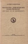 Rosenthal, Alfred, - Nietzsches ,,Europäisches Rasse-Problem". (,,Der Kampf um die Erdherrschaft").