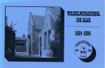 Schoolkommissie - Wilhelminaschool 100 jaar Christelijk Onderwijs in Hilversum 1884-1984